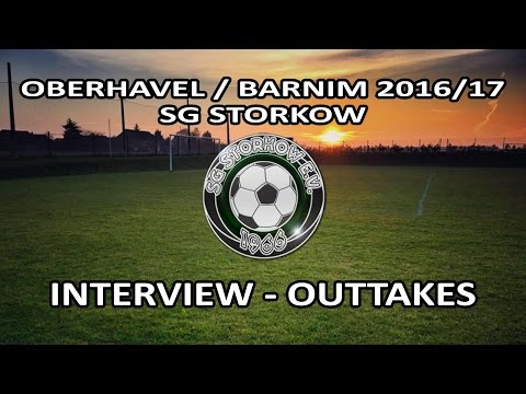 SG STORKOW (HINRUNDE 16/17): INTERVIEW-OUTTAKES
