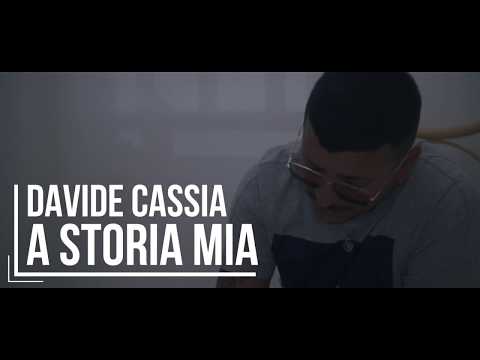 Davide Cassia - A storia mia - Official 2018