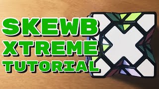 How To Solve The Skewb Xtreme