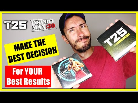 FOCUS T25 VS INSANITY MAX 30 - MAKE THE BEST DECISION FOR YOUR BEST RESULTS!