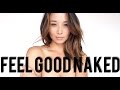 How To Feel Good Naked 