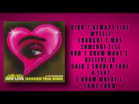 Silk City & Ellie Goulding - New Love (TSHA remix) Lyrics