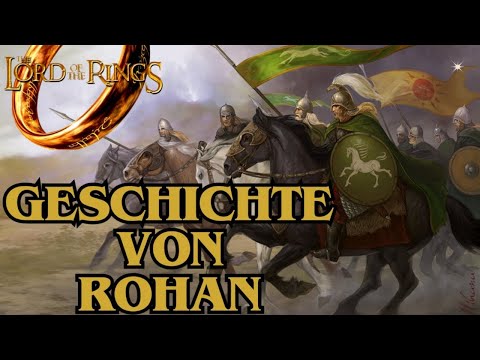 Die Geschichte von Rohan  Herr der Ringe Lore Rohirrim