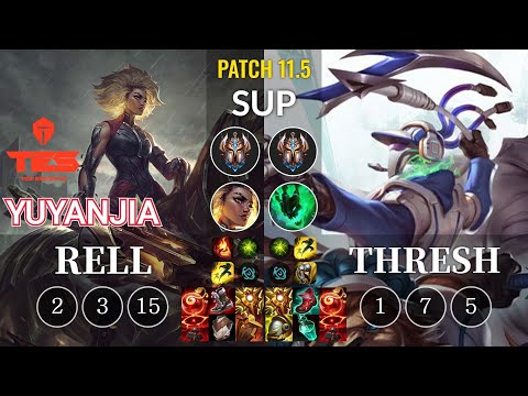 TES yuyanjia Rell vs Thresh Sup - KR Patch 11.5