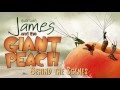 James And The Giant Peach Behind The Scenes