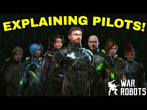 EXPLAINING PILOTS! Pilots Overview In War Robots!