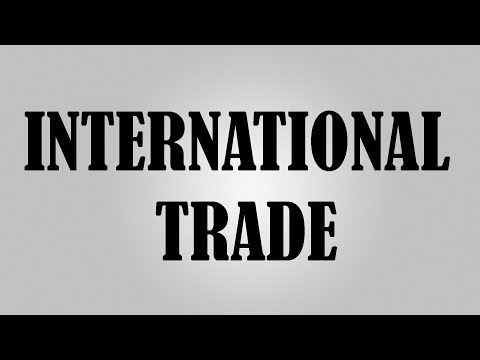 International Trade - Learn free online Export & Import Part - 1 ...