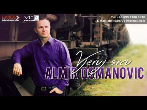 Almir Osmanovic - Vjeruj srcu