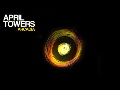 April Towers - Arcadia