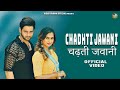 Vijay Varma चढ़ती जवानी Chadhti Jawani Miss Princy New Haryanvi Songs Haryanavi 