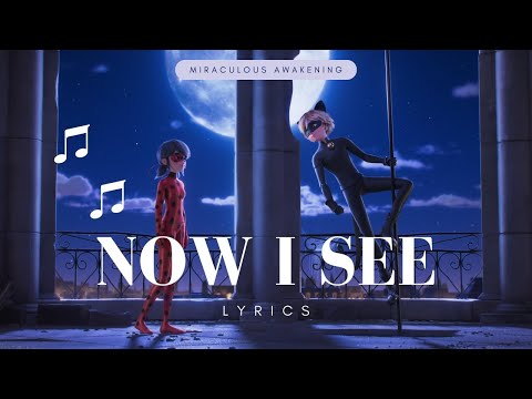 Miraculous Awakening | Now I See - Adrienette Song | English Version