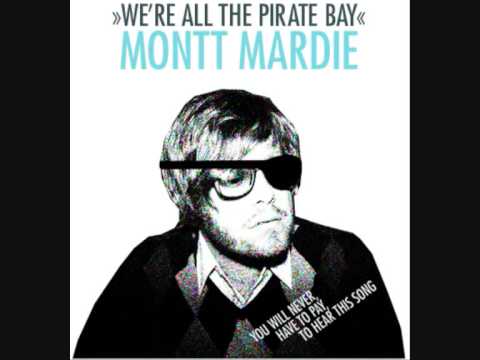 Montt Mardié - Were all the Pirate Bay