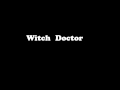 Witch Doctor - Ooh Eeh Ooh Ah Aah Ting Tang ...