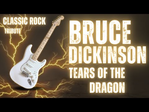 ROCK CLASSÍCO - BRUCE DICKINSON | TEARS OF THE DRAGON | LEGENDADO E COM TRADUÇÃO