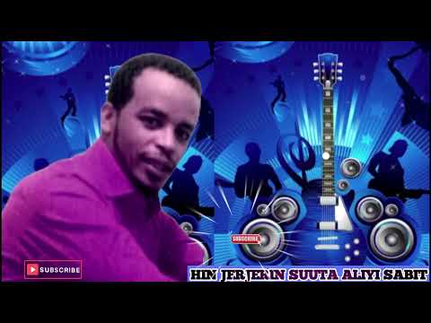 Hin jerjerin suuta aliy sabit oromoo music