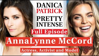 AnnaLynne McCord | Talking Mental Health | PRETTY INTENSE PODCAST |  Ep. 111