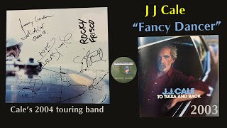 JJ Cale &quot;Fancy Dancer&quot; 2004 To Tulsa And Back