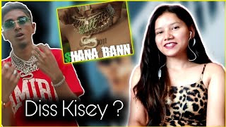 MC STΔN - SHANA BANN Reaction (Official Video) | 2022 | Ruchika Chhetri Reaction