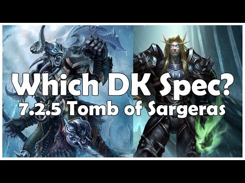 Which DK Spec is Best for 7.2.5 ToS Progression?