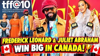 FREDERICK LEONARD AND JULIET ABRAHAM MAKE NIGERIANS PROUD AS THE RECEIVED MULTIPLE AWARDS IN CANADA