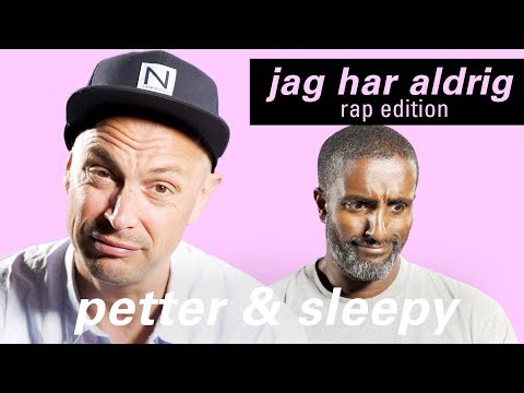 "Vi tog ju aldrig Näääkens telefon" | jag har aldrig (rap edition) med Petter + DJ Sleepy