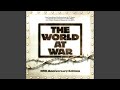 Blood, Sweat and Tears (From "The World at War")