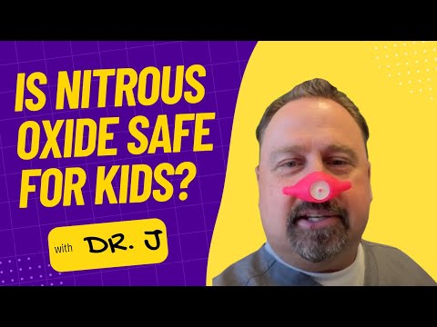 Nitrous Oxide for Pediatric Dentistry | Is Laughing Gas Safe For Kids?