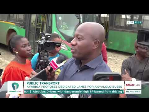 Ayariga Pushes Dedicated Lanes to Improve Ayalolo Bus Service