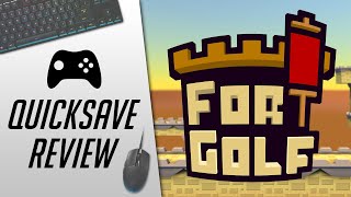 Fort Golf (PC, Steam) - Quicksave Review
