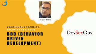 DevSecOps (Security As a Code) Continuous Security.