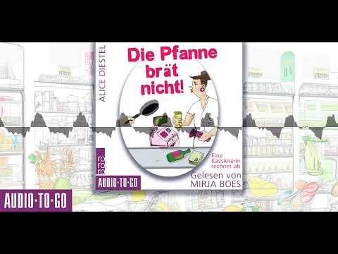Alice Distel Die Pfanne brät nicht gelesen von Mirja Boes XXL Hörprobe