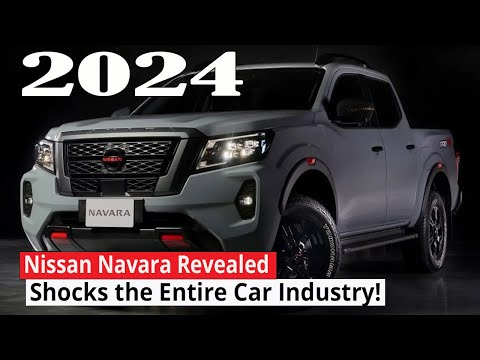 Coming Soon: New 2024 Nissan Navara Receives Insane Upgrades & Shocks the Entire Car Industry