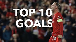 Jordan Henderson - Top 10 UNBELIEVABLE Goals! ● Liverpool