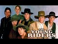 The Young Riders "Home Of The Brave"