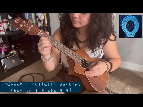 redbone ukulele tutorial (childish gambino)