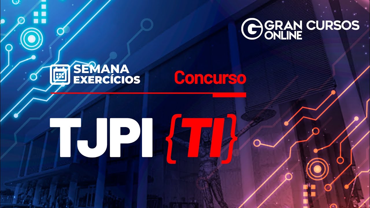 Concurso TJPI TI: Semana de Exercícios | GESTÃO E GOVERNANÇA DE TI com DARLAN VENTURELLI