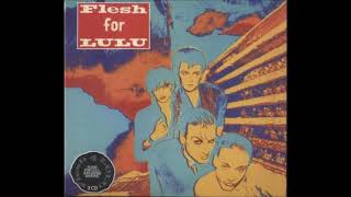 Flesh For Lulu - Dog Dog Dog (Kid Jensen Session 15/12/83)