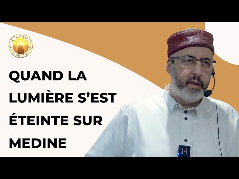 Quand la lumière s’est éteinte sur Médine