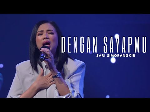 DENGAN SAYAPMU - SARI SIMORANGKIR - GMS LIVE