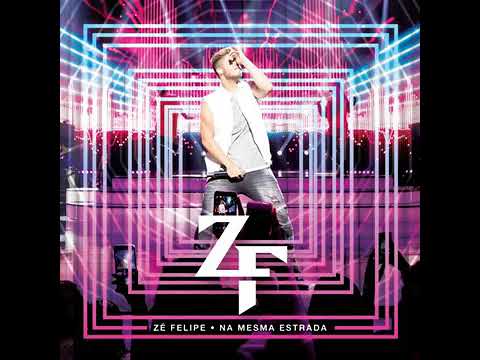 Zé Felipe - Na Mesma Estrada (Ao Vivo)
