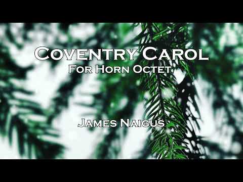 Coventry Carol - for horn octet