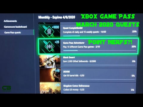 Xbox Game Pass Quests for March 2020 - Monthly Daily & Some Weeklies! Did Points Get Nerfed?!