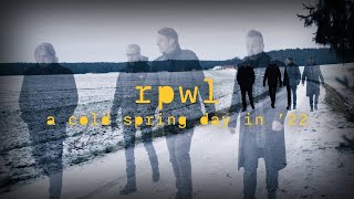 RPWL - A Cold Spring Day in &#39;22 (official)