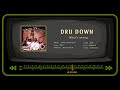 DRU DOWN - What's wrong
