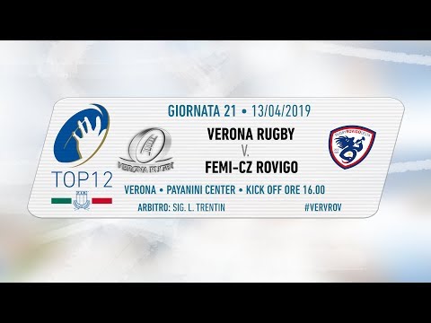 TOP12 2018/19, Giornata 21 - Verona Rugby v Femi-CZ Rovigo