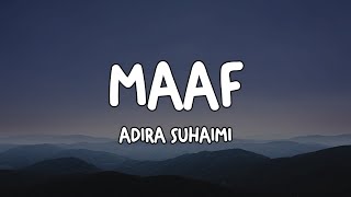 Download lagu Adira Suhaimi - Maaf (Lirik) mp3
