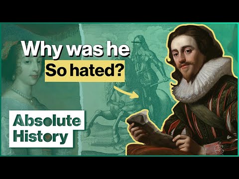 King Charles I: The Story Behind Britain's Most Hated Monarch