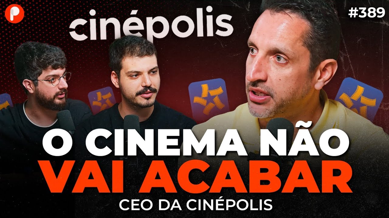COMO O CINEMA AINDA FAZ DINHEIRO NA ERA “NETFLIX”? (Pablo Billard - CEO Cinépolis) | PrimoCast 389