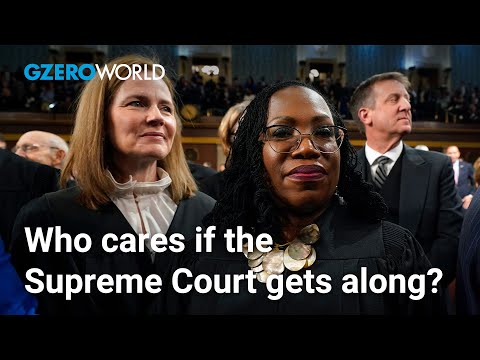 Who cares if the Supreme Court justices like each other? | GZERO World with Ian Bremmer