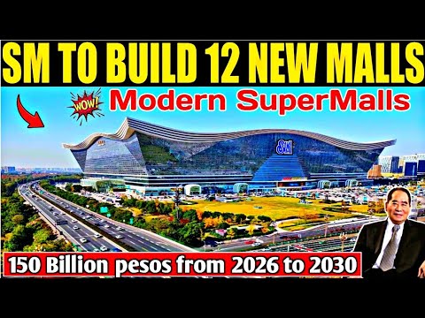 SM Open New Malls 2026 to 2030 150 Billion Pesos 